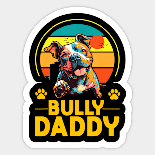 American Bully Daddy Proud Canine Dog Father Sticker